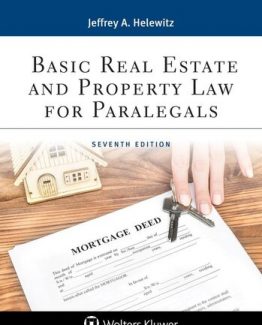 Basic Real Estate and Property Law for Paralegals 7th Edition by Jeffrey A. Helewitz
