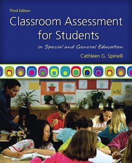 Classroom Assessment for Students in Special and General Education 3rd Edition by Cathleen Spinelli
