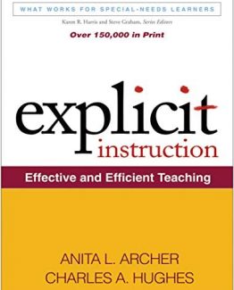 Explicit Instruction Effective and Efficient Teaching by Anita L. Archer