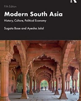 Modern South Asia History Culture Political Economy 5th Edition by Sugata Bose