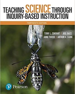 Teaching Science Through Inquiry-Based Instruction 13th Edition by Terry Contant