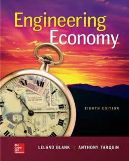 Engineering Economy 8th Edition by Leland Blank