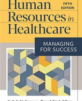 Human Resources in Healthcare Managing for Success 5th edition by Ca