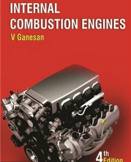 Internal Combustion Engines 4th Edition by V. Ganesan