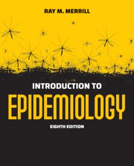 Introduction to Epidemiology 8th Edition by Ray M. Merrill