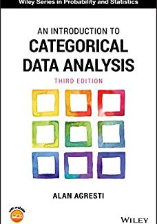 An Introduction to Categorical Data Analysis 3rd Edition by Alan Agresti