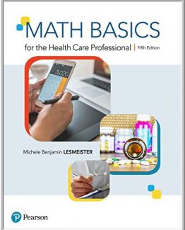 Math Basics for the Health Care Professional 5th Edition by Michele Lesmeister