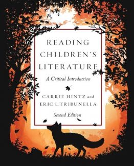 Reading Children’s Literature A Critical Introduction 2nd Edition by Carrie Hintz
