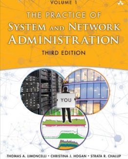 The Practice of System and Network Administration Volume 1 3rd Edition by Thomas Limoncelli