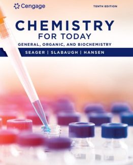 Chemistry for Today General Organic and Biochemistry 10th Edition by Spencer L. Seager