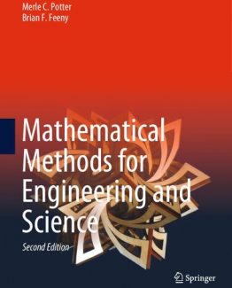 Mathematical Methods for Engineering and Science by Merle C. Potter