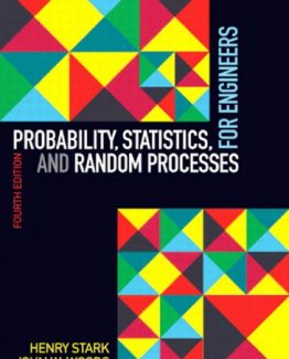 Probability Statistics and Random Processes for Engineers 4th Edition by Henry Stark