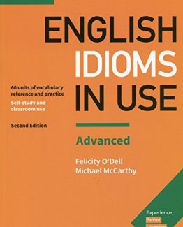 English Idioms in Use Advanced Book with Answers 2nd Edition by Felicity O'Dell