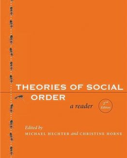 Theories of Social Order A Reader 2nd Edition by Michael Hechter