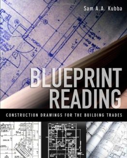 Blueprint Reading Construction Drawings for the Building Trade by Sam Kubba