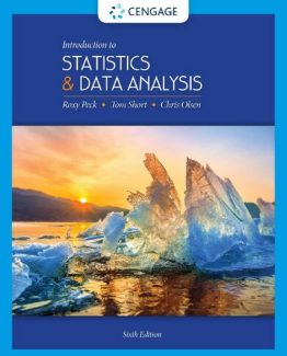 Introduction to Statistics and Data Analysis 6th Edition by Roxy Peck