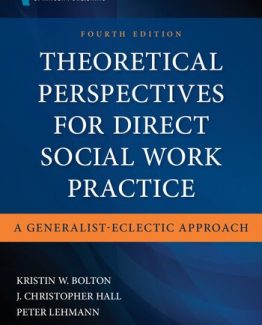 Theoretical Perspectives for Direct Social Work Practice 4th Edition by Kristin W. Bolton