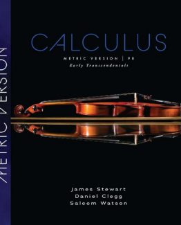 Calculus Early Transcendentals Metric Edition 9th Edition by Saleem Watson