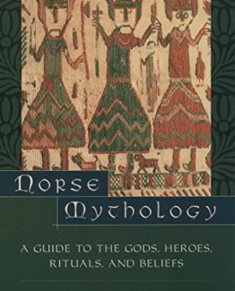 Norse Mythology A Guide to Gods Heroes Rituals and Beliefs by John Lindow