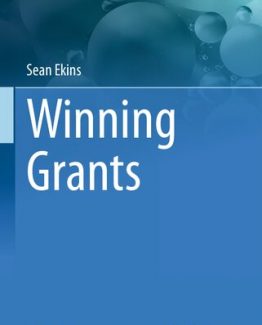 Winning Grants 2023 Edition by Sean Ekins