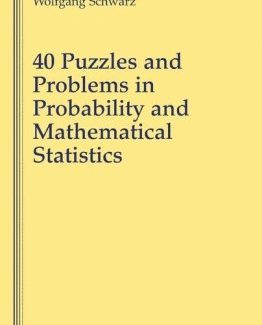 40 Puzzles and Problems in Probability and Mathematical Statistics by Wolf Schwarz