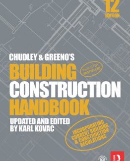 Chudley and Greeno's Building Construction Handbook 12th Edition by Roy Chudley