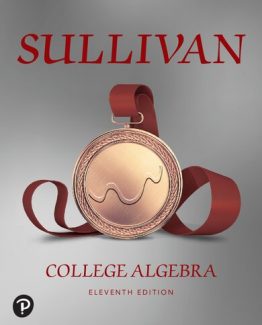 College Algebra 11th Edition by Michael Sullivan