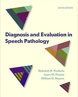 Diagnosis and Evaluation in Speech Pathology 9th Edition by Rebekah Pindzola