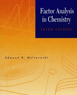 Factor Analysis in Chemistry 3rd Edition by Edmund R. Malinowski