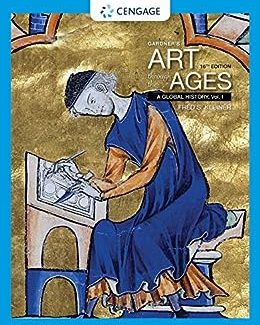 Gardner's Art Through the Ages A Global History Volume One 16th Edition by Fred S. Kleiner