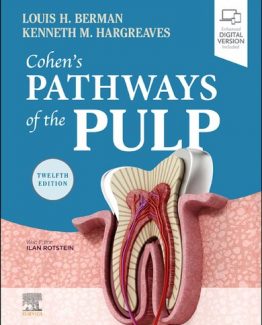 Cohen's Pathways of the Pulp 12th Edition by Louis H. Berman