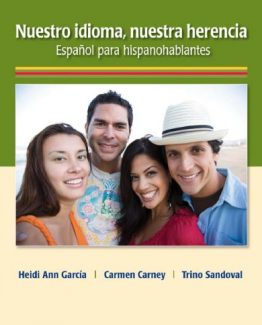 Nuestro idioma nuestra herencia 1st Edition by Heidi Ann García