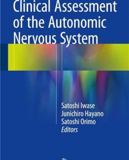 Clinical Assessment of the Autonomic Nervous System 1st Edition by Satoshi Iwase