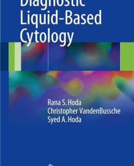 Diagnostic Liquid-Based Cytology 2017 Edition by Rana S. Hoda