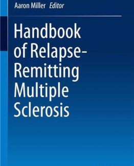 Handbook of Relapsing-Remitting Multiple Sclerosis 1st Edition by Aaron Miller