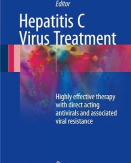 Hepatitis C Virus Treatment 2017 Edition by Kazuaki Chayama