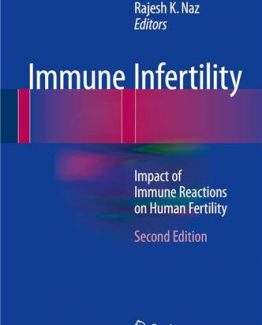 Immune Infertility Impact of Immune Reactions on Human Fertility 2nd Edition