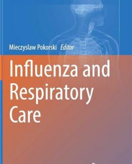 Influenza and Respiratory Care by Mieczyslaw Pokorski