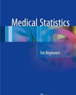 Medical Statistics For Beginners 2017 Edition by Ramakrishna HK