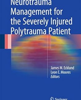 Neurotrauma Management for the Severely Injured Polytrauma Patient