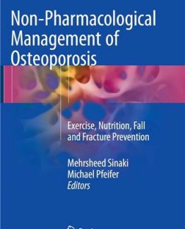 Non-Pharmacological Management of Osteoporosis by Mehrsheed Sinaki