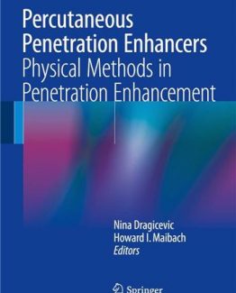 Percutaneous Penetration Enhancers Physical Methods in Penetration Enhancement