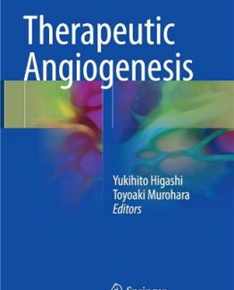 Therapeutic Angiogenesis 1st Edition by Yukihito Higashi
