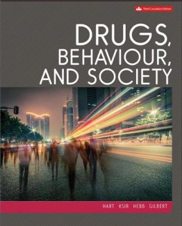 Drugs Behaviour and Society 3rd Canadian Edition by Carl Hart