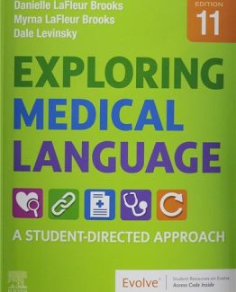 Exploring Medical Language A Student-Directed Approach 11th Edition by Danielle LaFleur Brooks