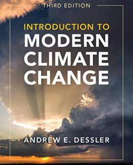 Introduction to Modern Climate Change 3rd Edition by Andrew E. Dessler