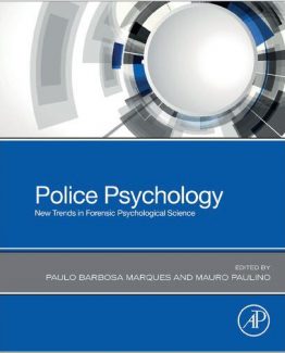 Police Psychology New Trends in Forensic Psychological Science by Paulo Barbosa Marques