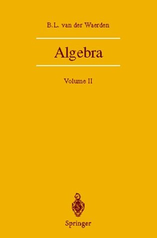 Algebra Volume Two by B.L. van der Waerden