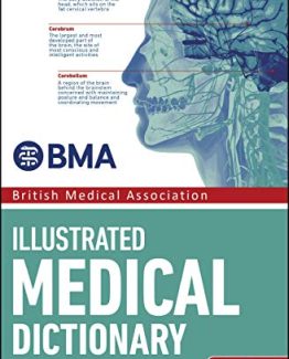 BMA Illustrated Medical Dictionary Over 5,000 Medical Terms 4th Edition