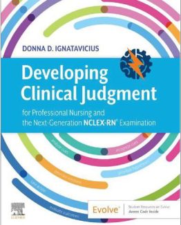 Developing Clinical Judgment 1st Edition by Donna Ignatavicius